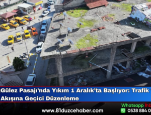 Gülez Pasajı’nda Yıkım 1 Aralık’ta Başlıyor: Trafik ve Yaya Akışına Geçici Düzenleme