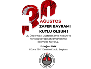 DÜZCE TSO 30 AĞUSTOS ZAFER BAYRAMI İLANI
